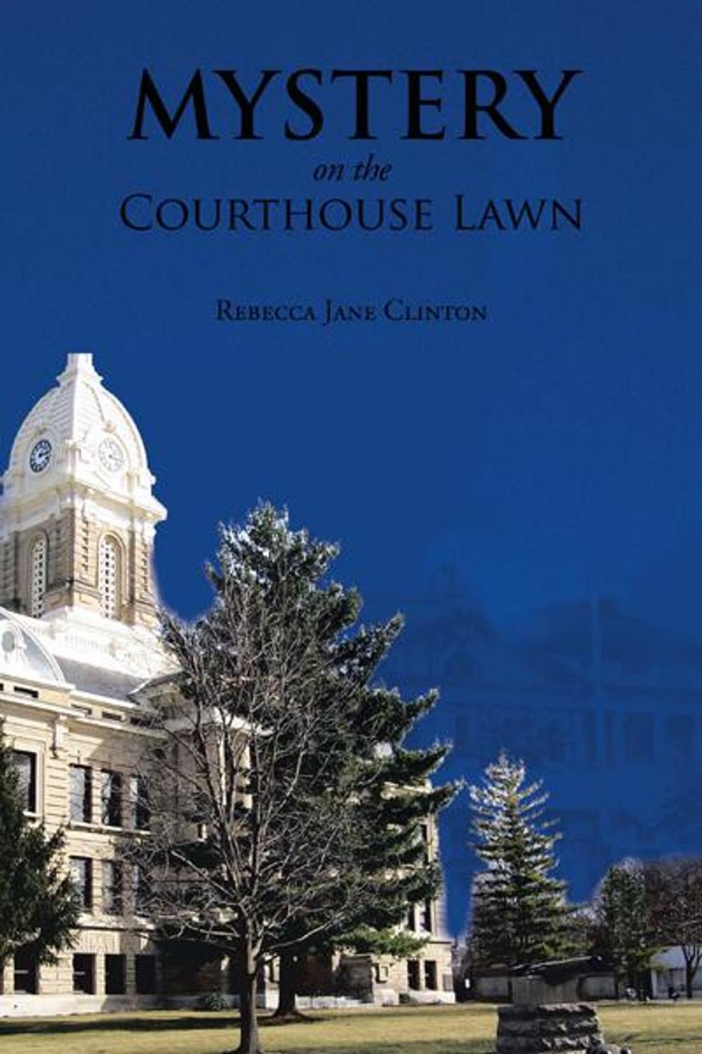 Big bigCover of Mystery on the Courthouse Lawn