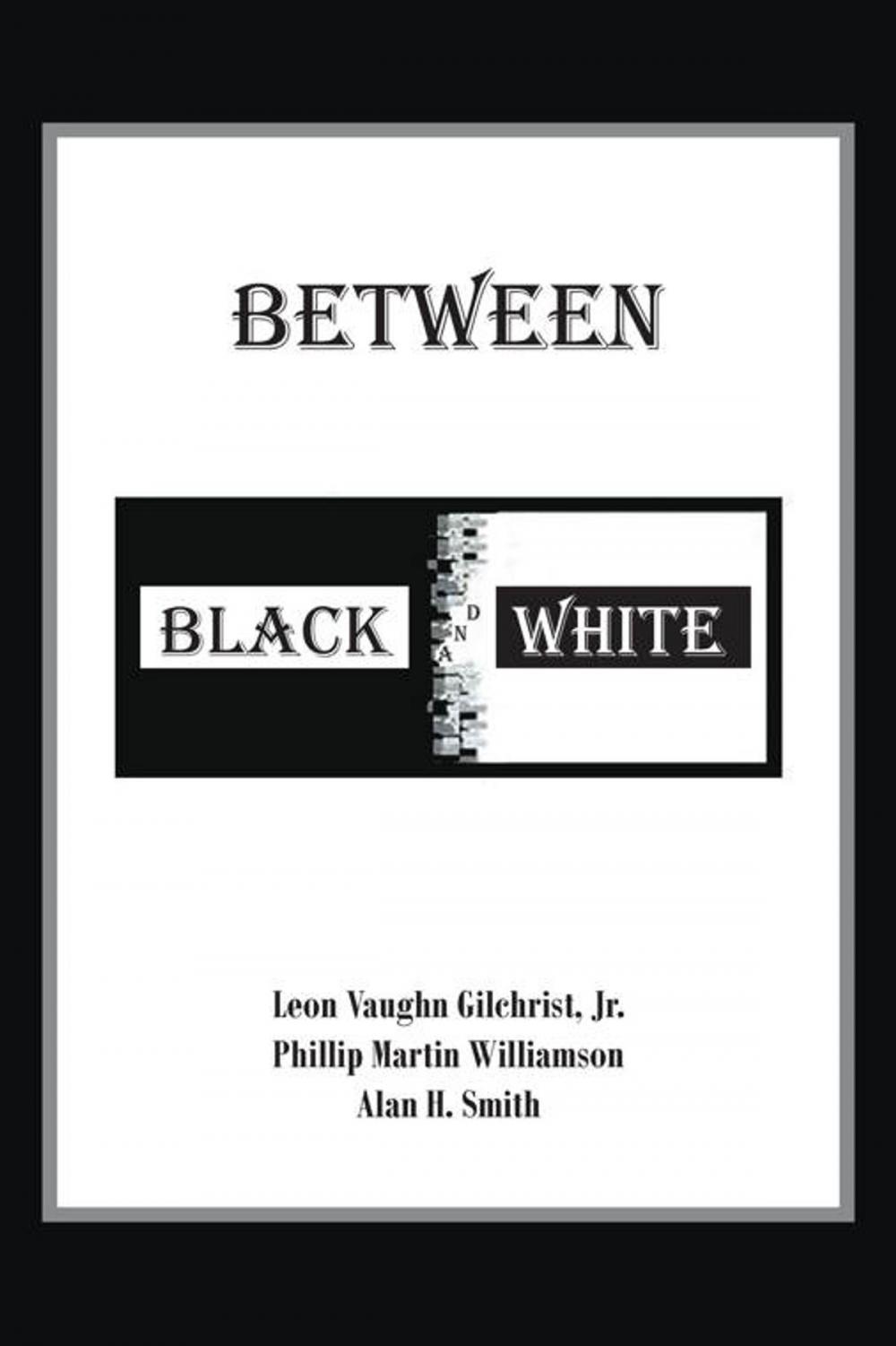 Big bigCover of Between Black and White