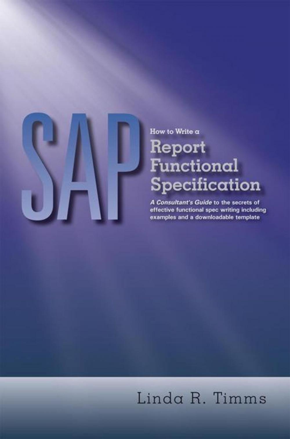 Big bigCover of Sap: How to Write a Report Functional Specification