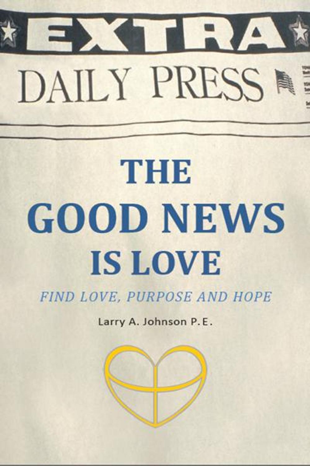 Big bigCover of The Good News Is Love