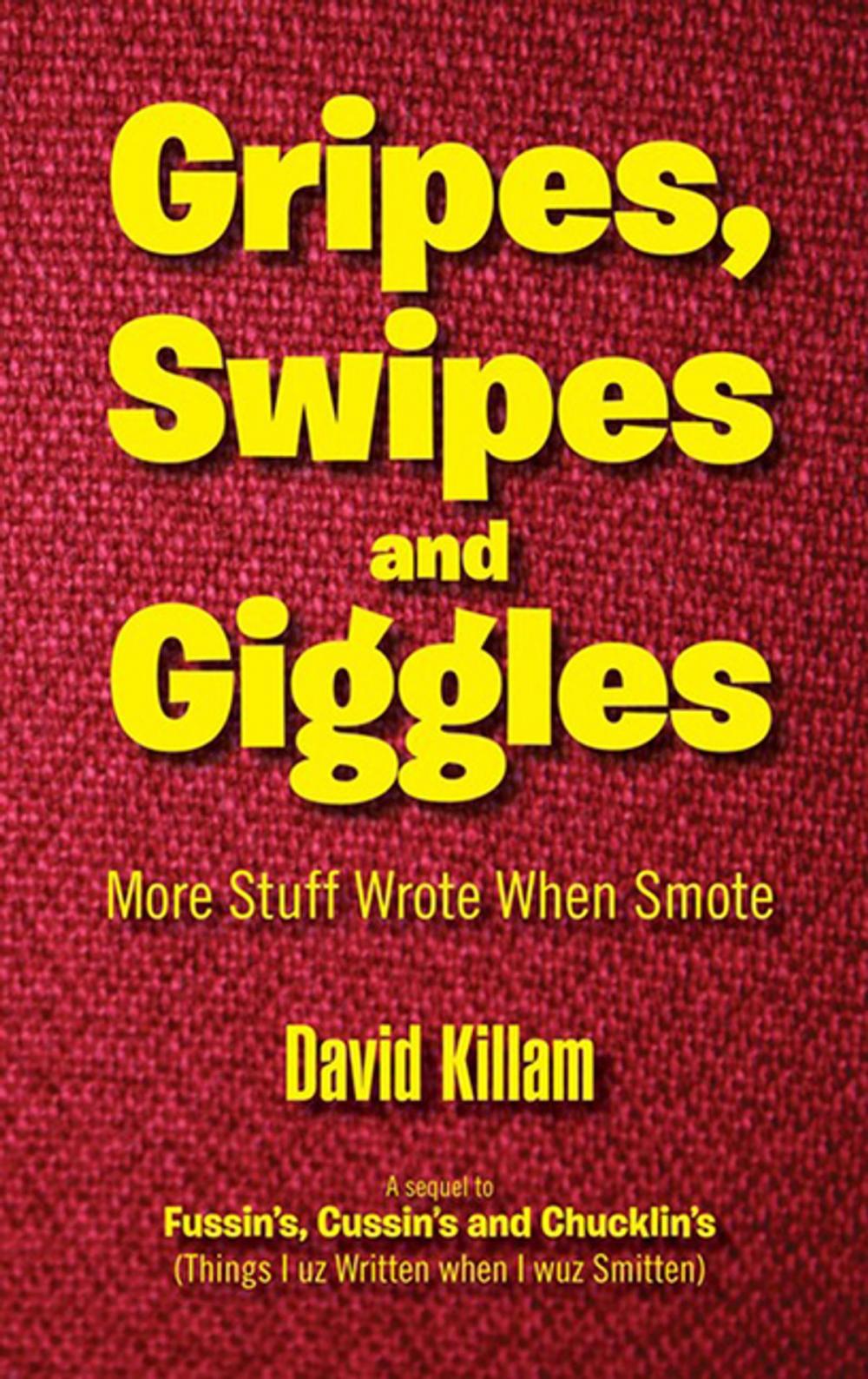Big bigCover of Gripes, Swipes and Giggles