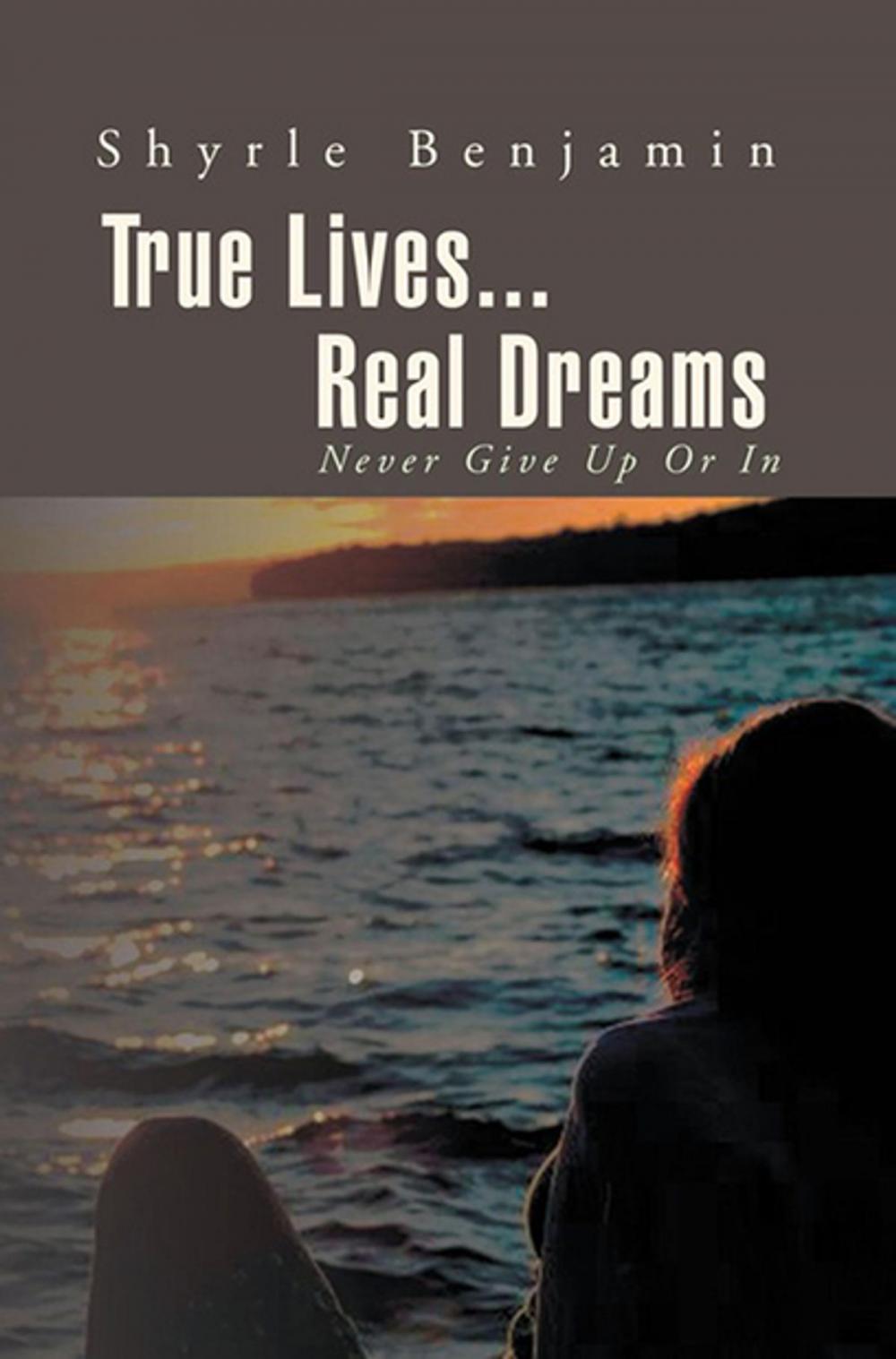 Big bigCover of True Lives...Real Dreams