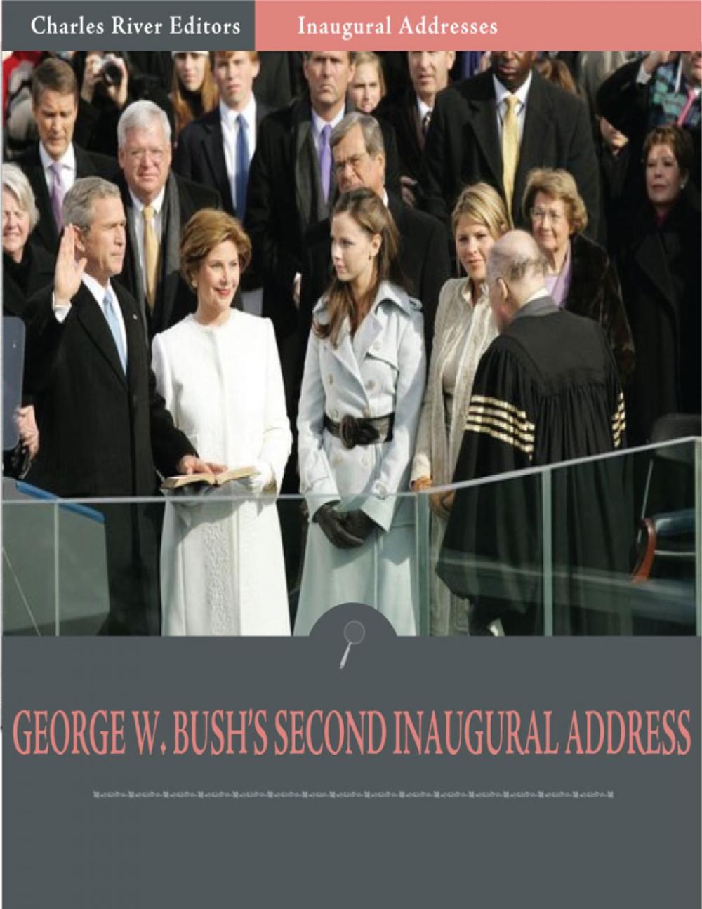 Big bigCover of Inaugural Addresses: President George W. Bushs Second Inaugural Address (Illustrated)