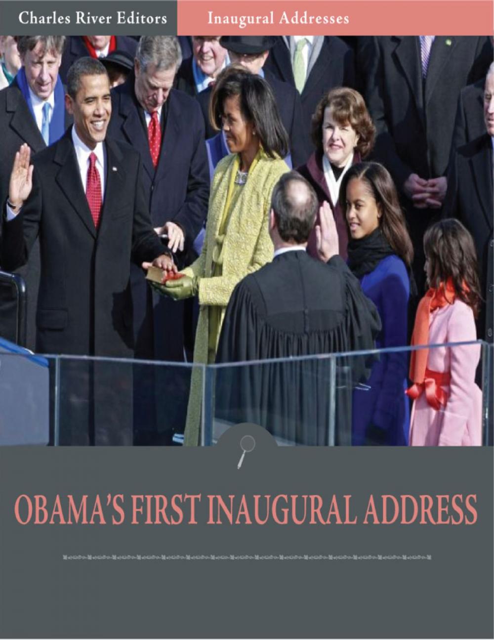 Big bigCover of Inaugural Addresses: President Barack Obamas First Inaugural Address (Illustrated)