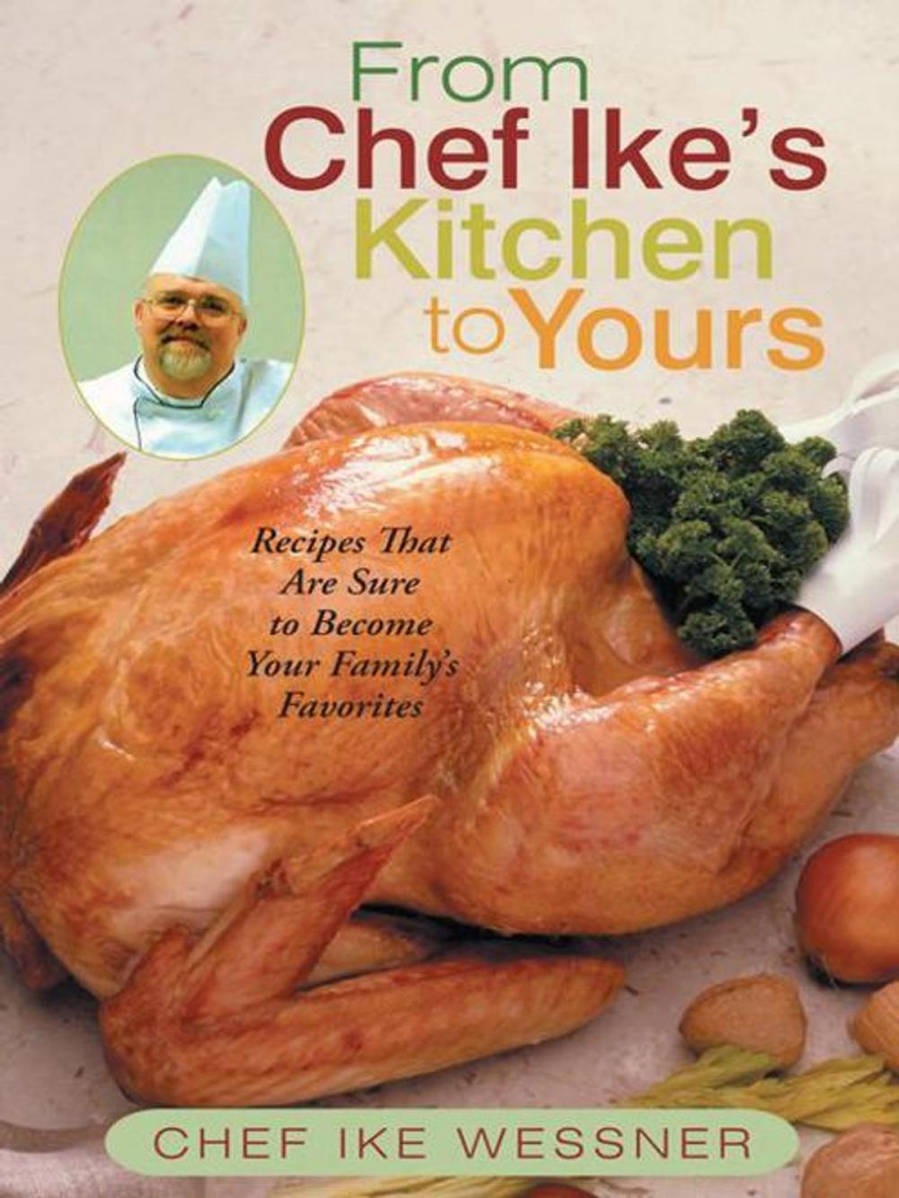 Big bigCover of From Chef Ike’S Kitchen to Yours