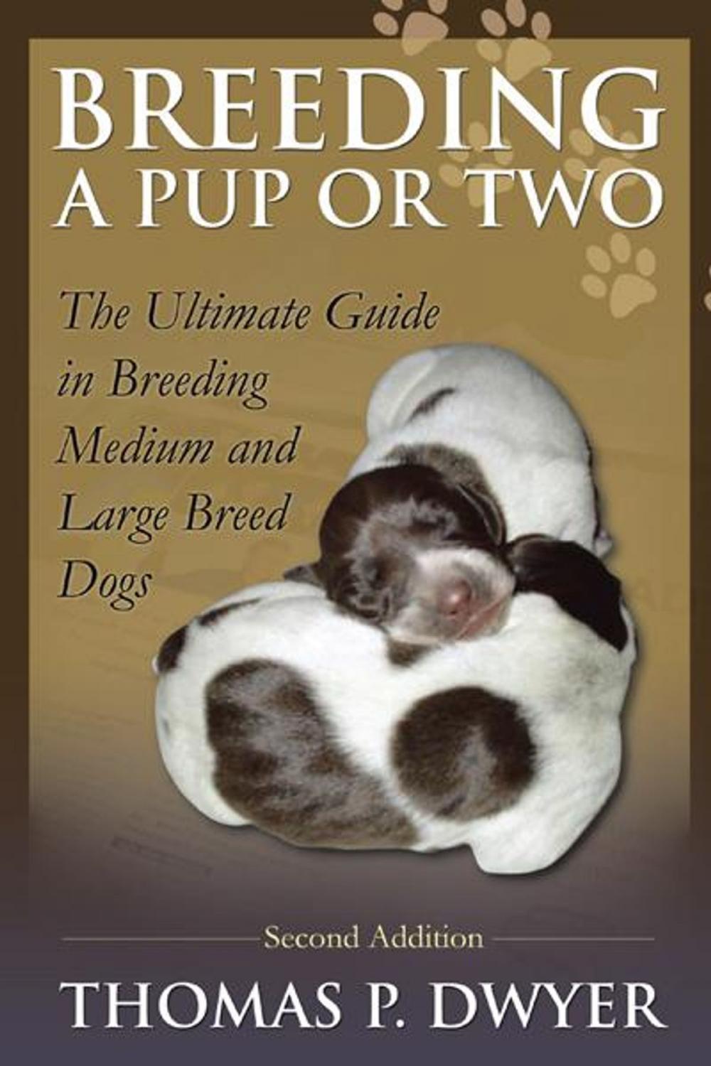 Big bigCover of Breeding a Pup or Two