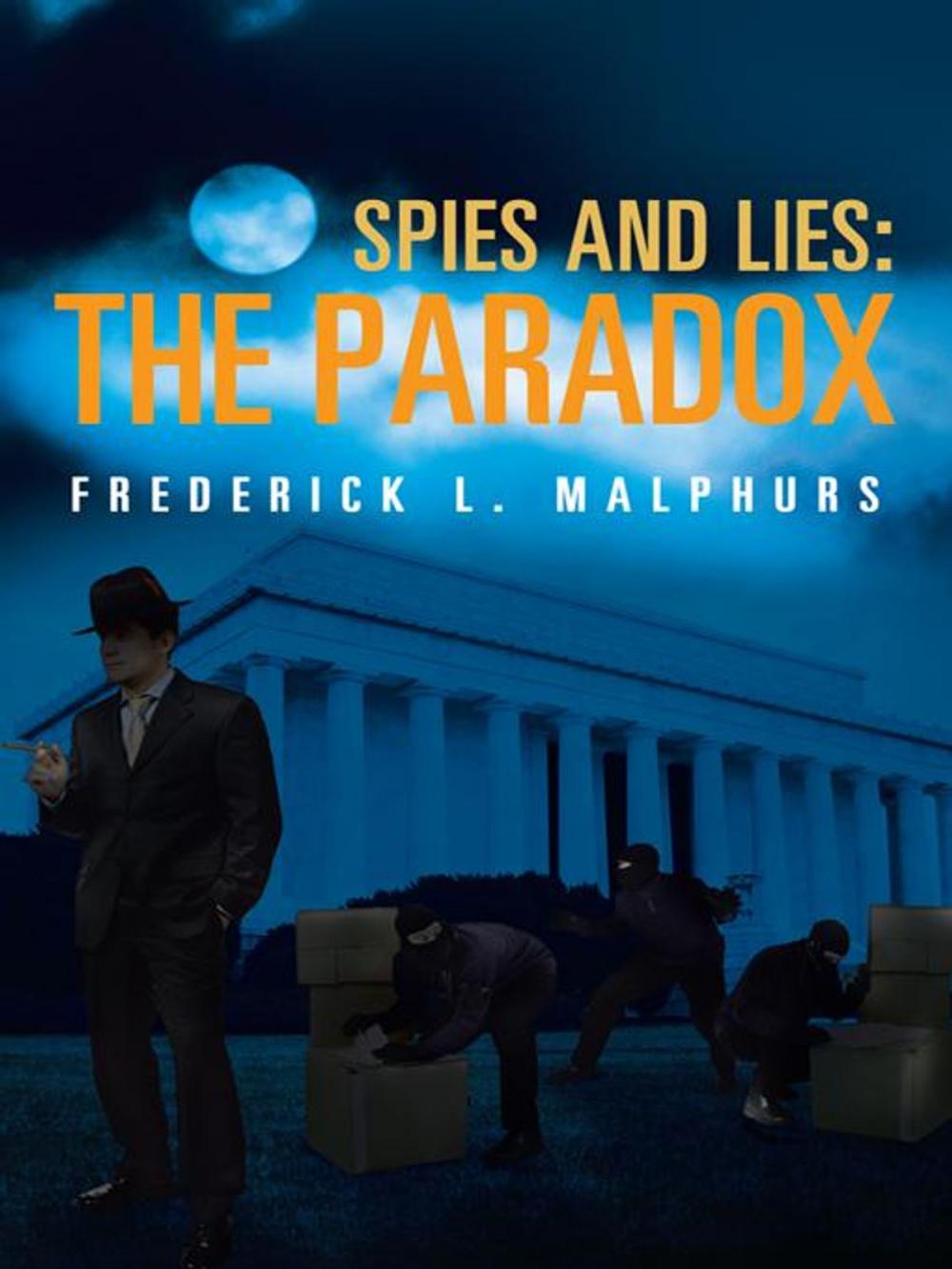 Big bigCover of Spies and Lies: the Paradox