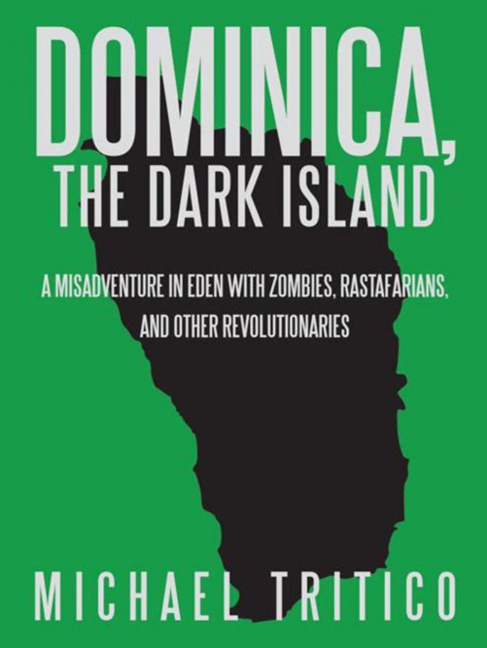 Big bigCover of Dominica, the Dark Island