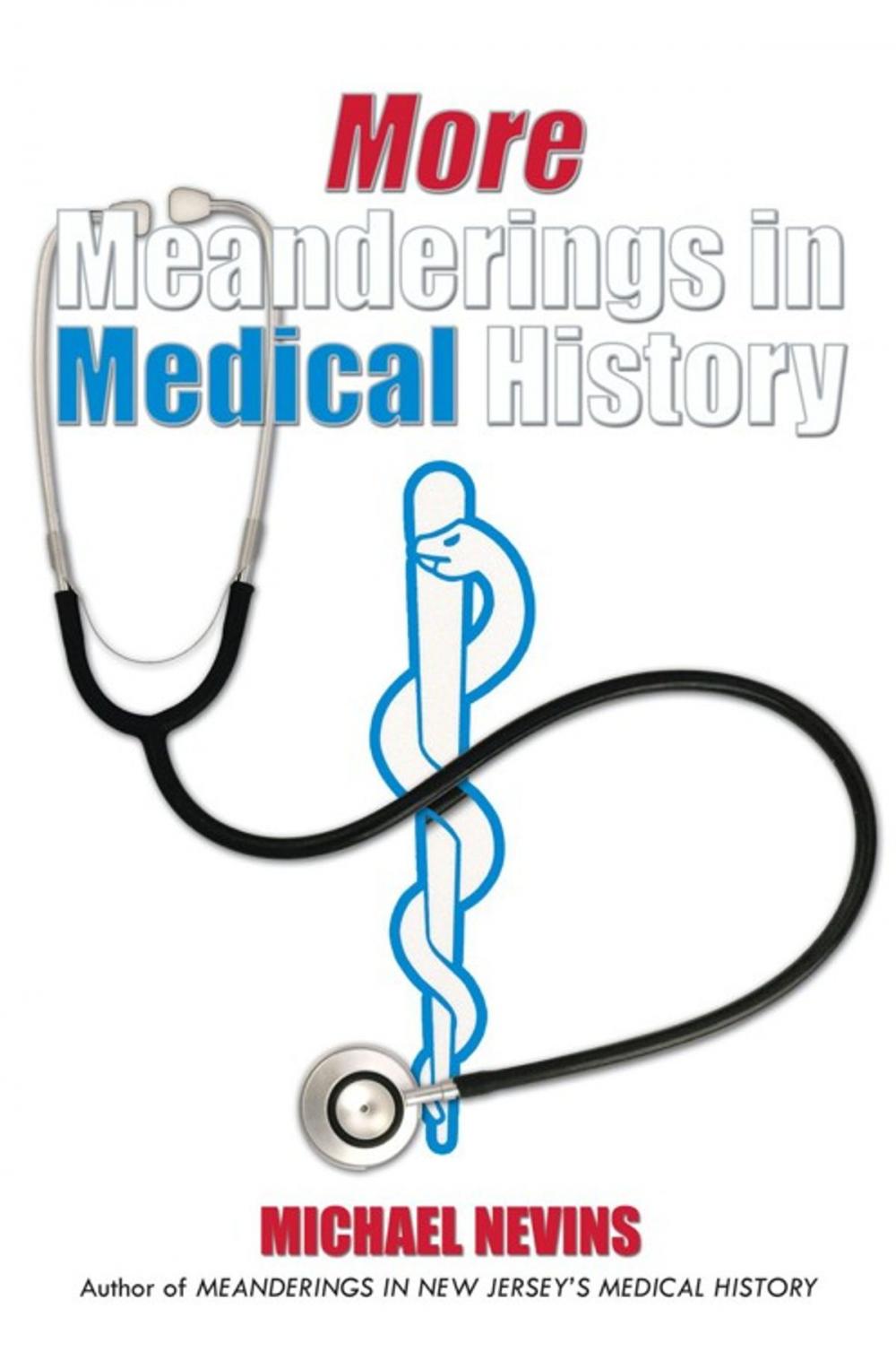 Big bigCover of More Meanderings in Medical History