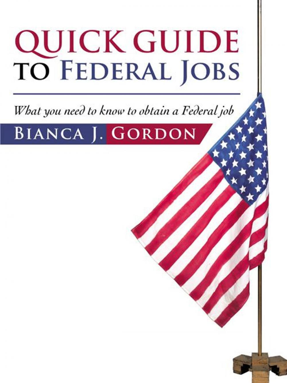 Big bigCover of Quick Guide to Federal Jobs