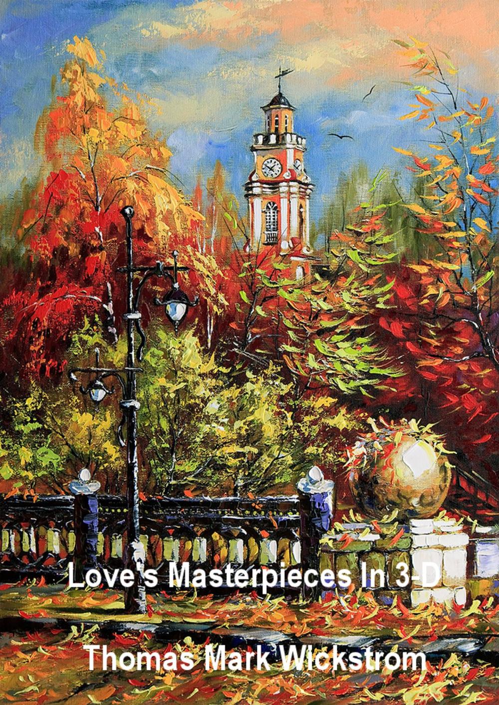 Big bigCover of Love's Masterpieces In 3-D