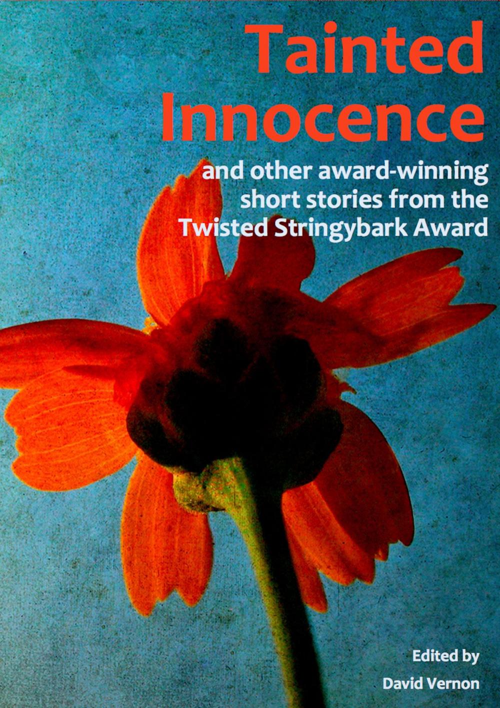 Big bigCover of Tainted Innocence and Other Award-winning Stories from the Twisted Stringybark Award