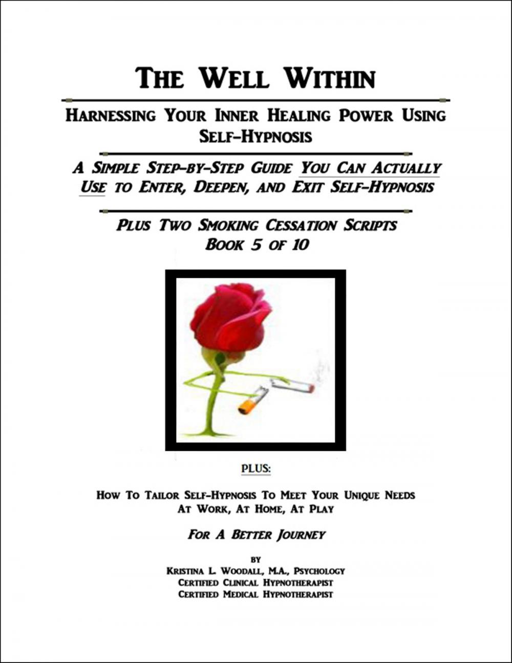 Big bigCover of The Well Within: Self-Hypnosis for Smoking Cessation