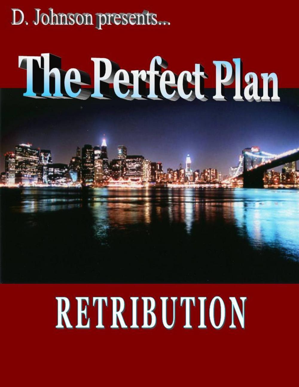 Big bigCover of The Perfect Plan: Retribution