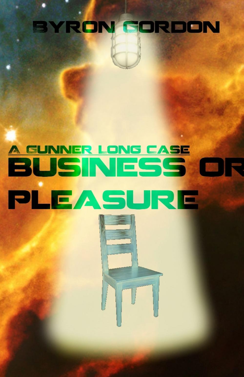 Big bigCover of Business or Pleasure: A Gunner Long Case