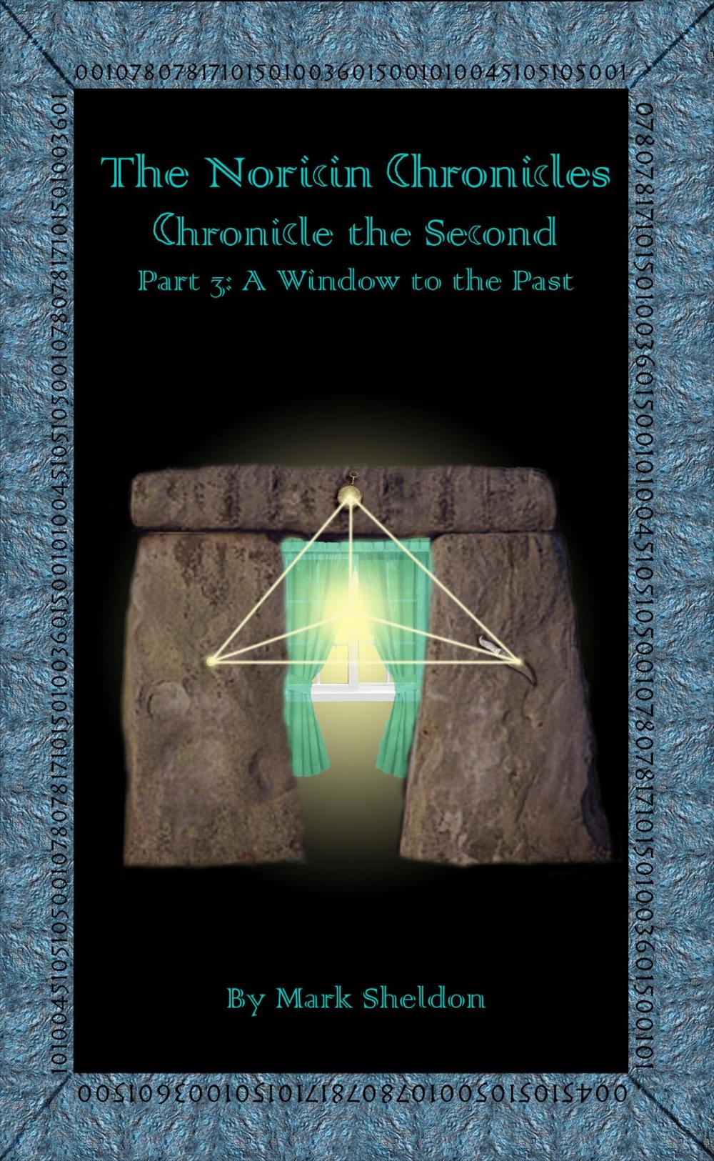 Big bigCover of The Noricin Chronicles: A Window to the Past