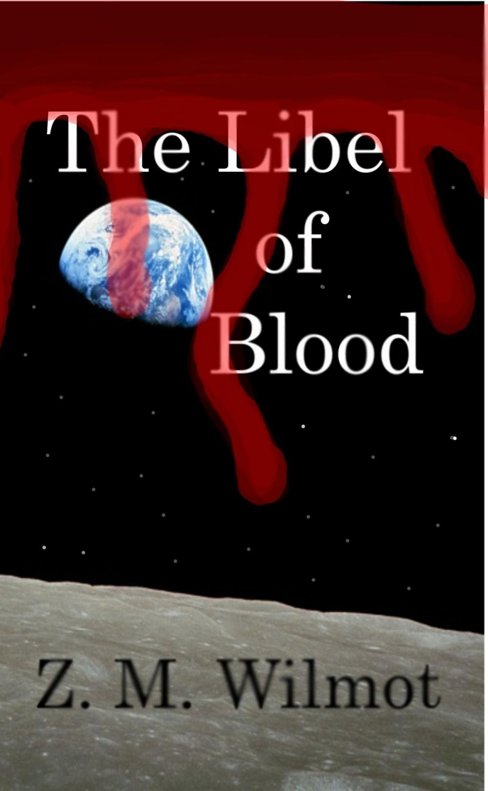 Big bigCover of The Libel of Blood