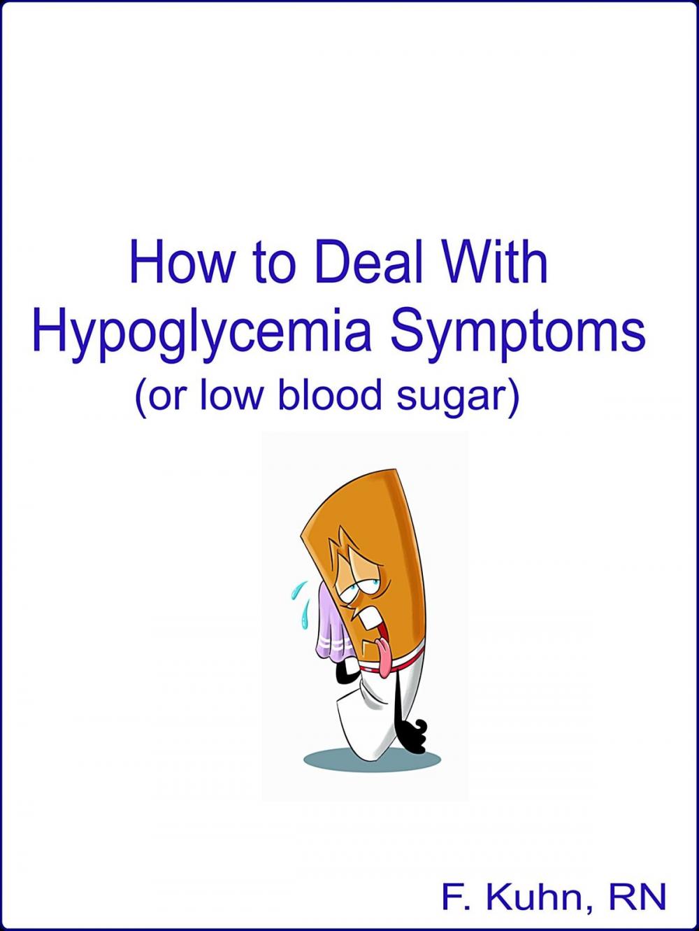 Big bigCover of How to Deal with Hypoglycemia Symptoms