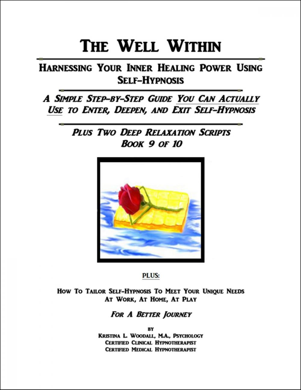 Big bigCover of The Well Within: Self-Hypnosis for Deep Relaxation