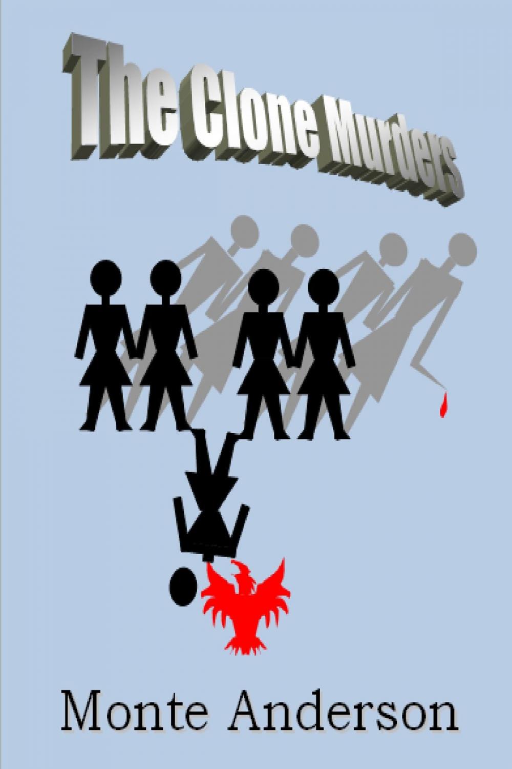 Big bigCover of The Clone Murders