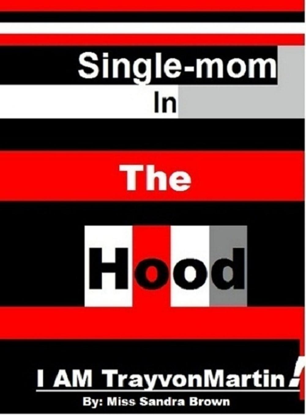 Big bigCover of Single-mom in the Hood