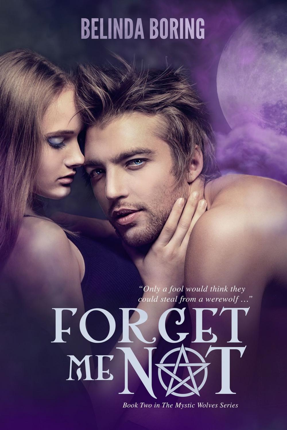 Big bigCover of Forget Me Not (#2, The Mystic Wolves)