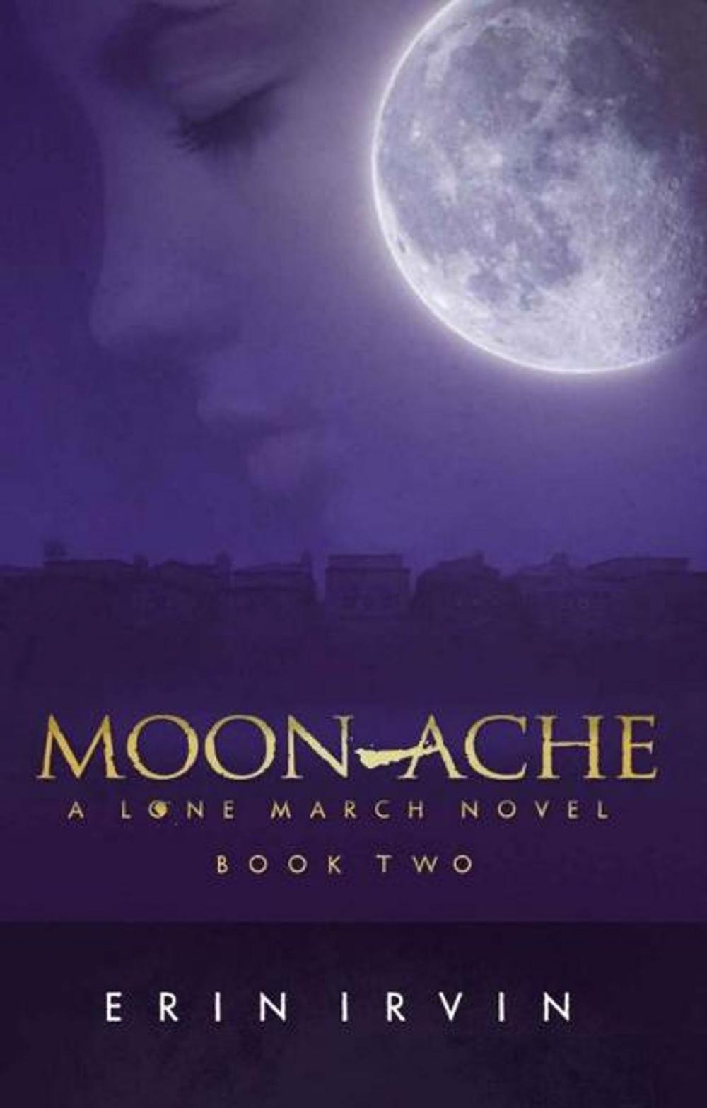 Big bigCover of Moon-Ache (Lone March #2)