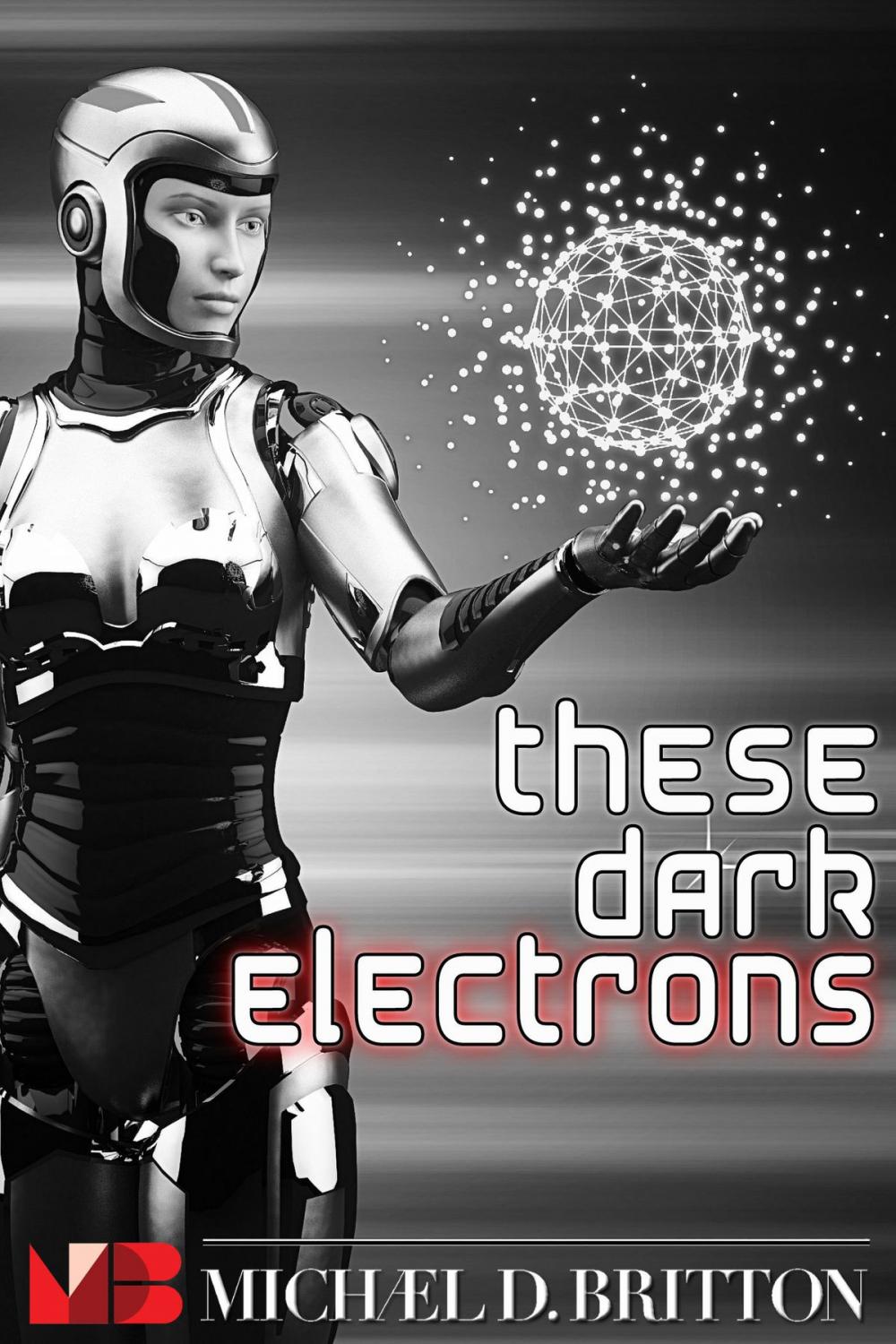 Big bigCover of These Dark Electrons