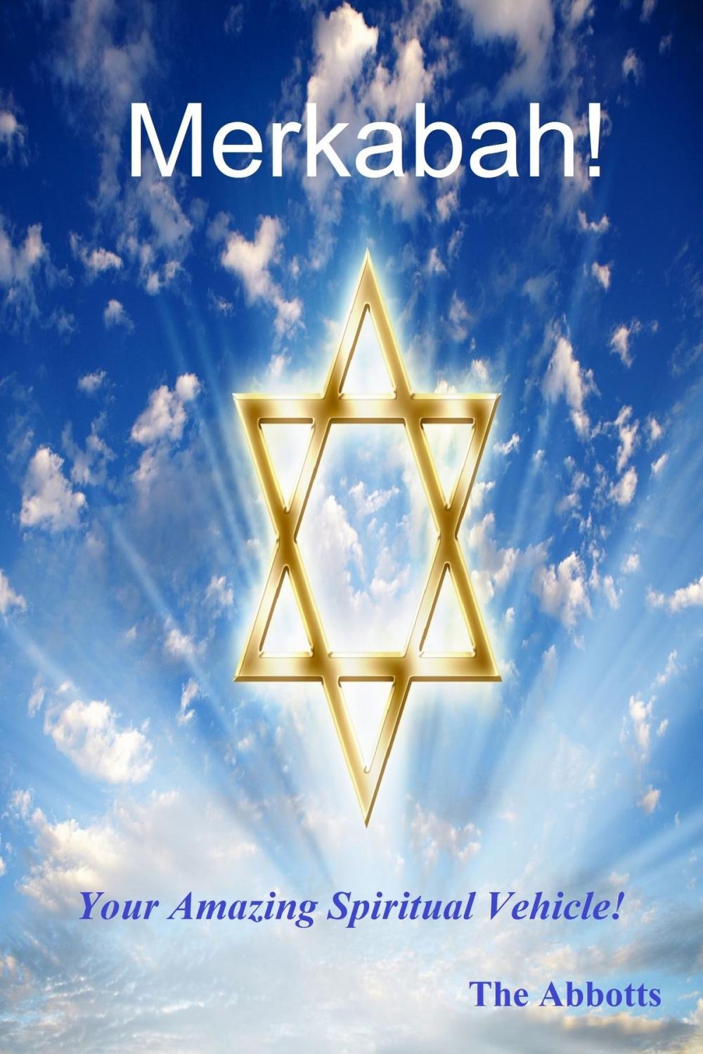 Big bigCover of Merkabah!: Your Amazing Spiritual Vehicle!