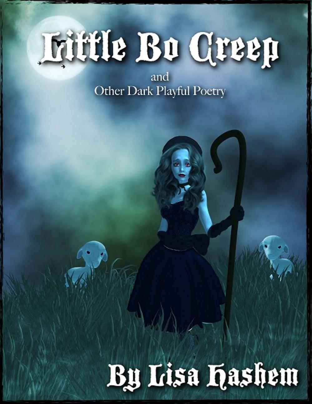 Big bigCover of Little Bo Creep and Other Dark Playful Poetry