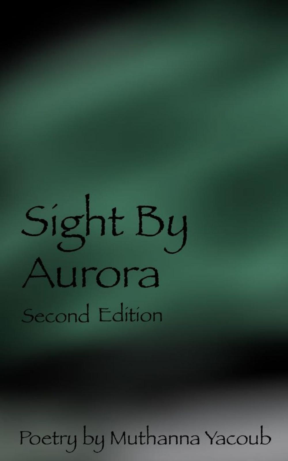 Big bigCover of Sight By Aurora Second Edition