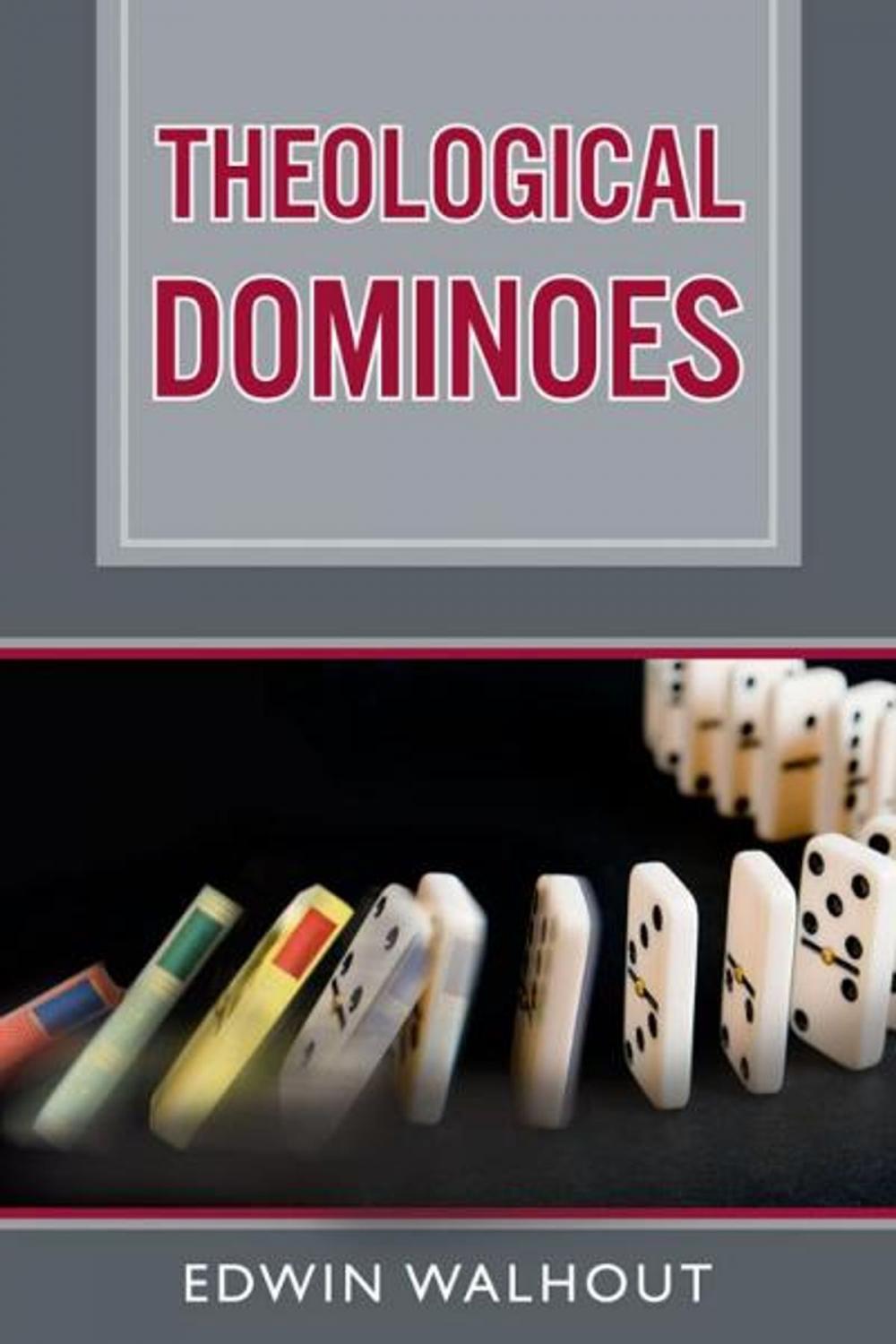 Big bigCover of Theological Dominoes