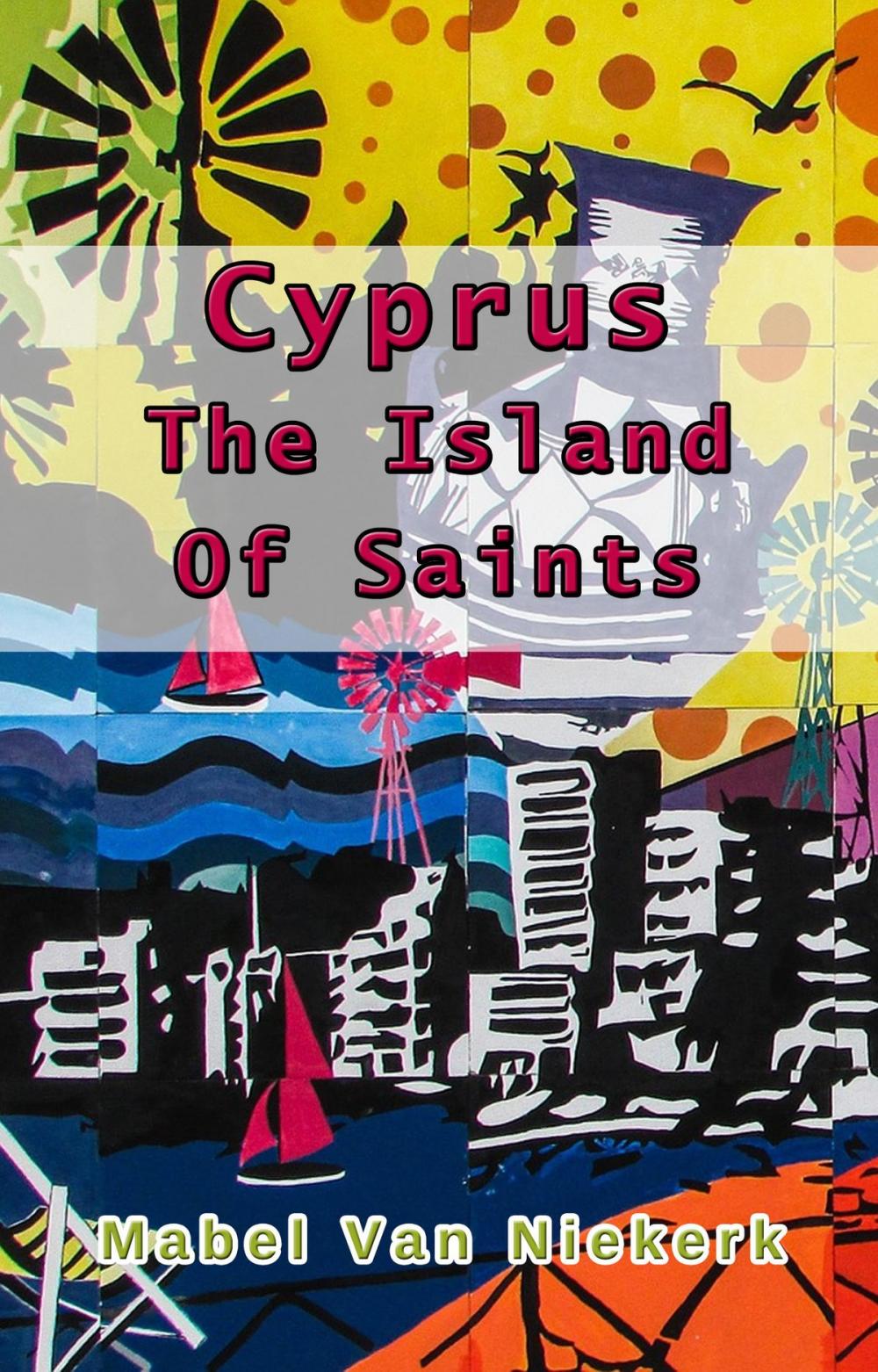 Big bigCover of Cyprus: The Island Of Saints