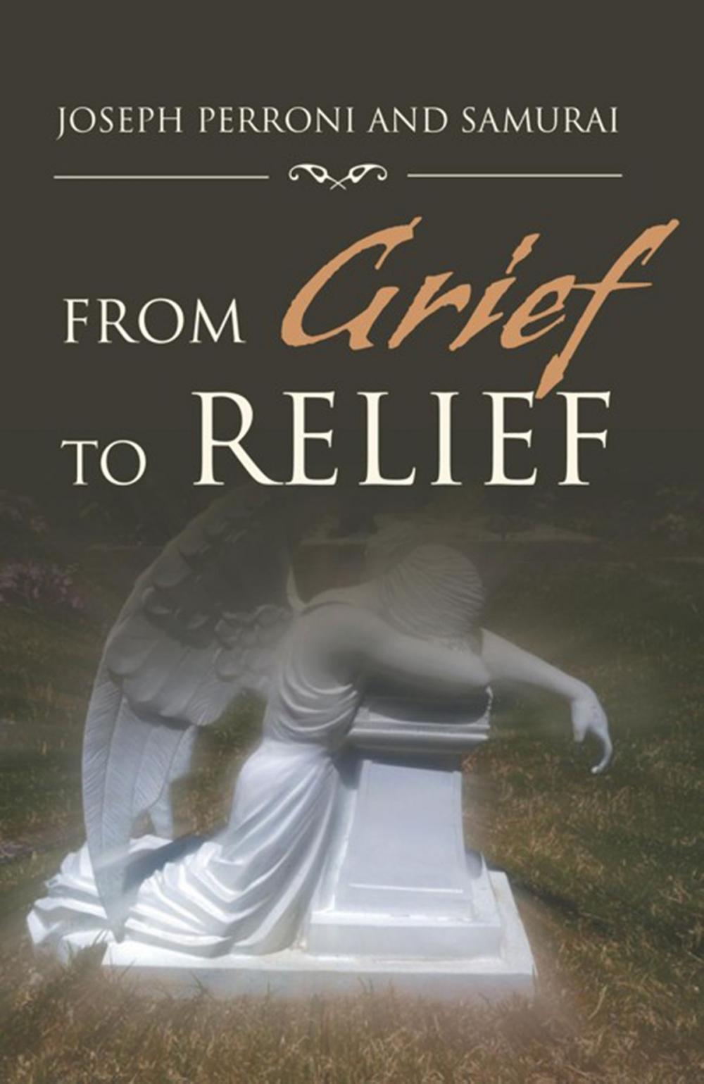 Big bigCover of From Grief to Relief