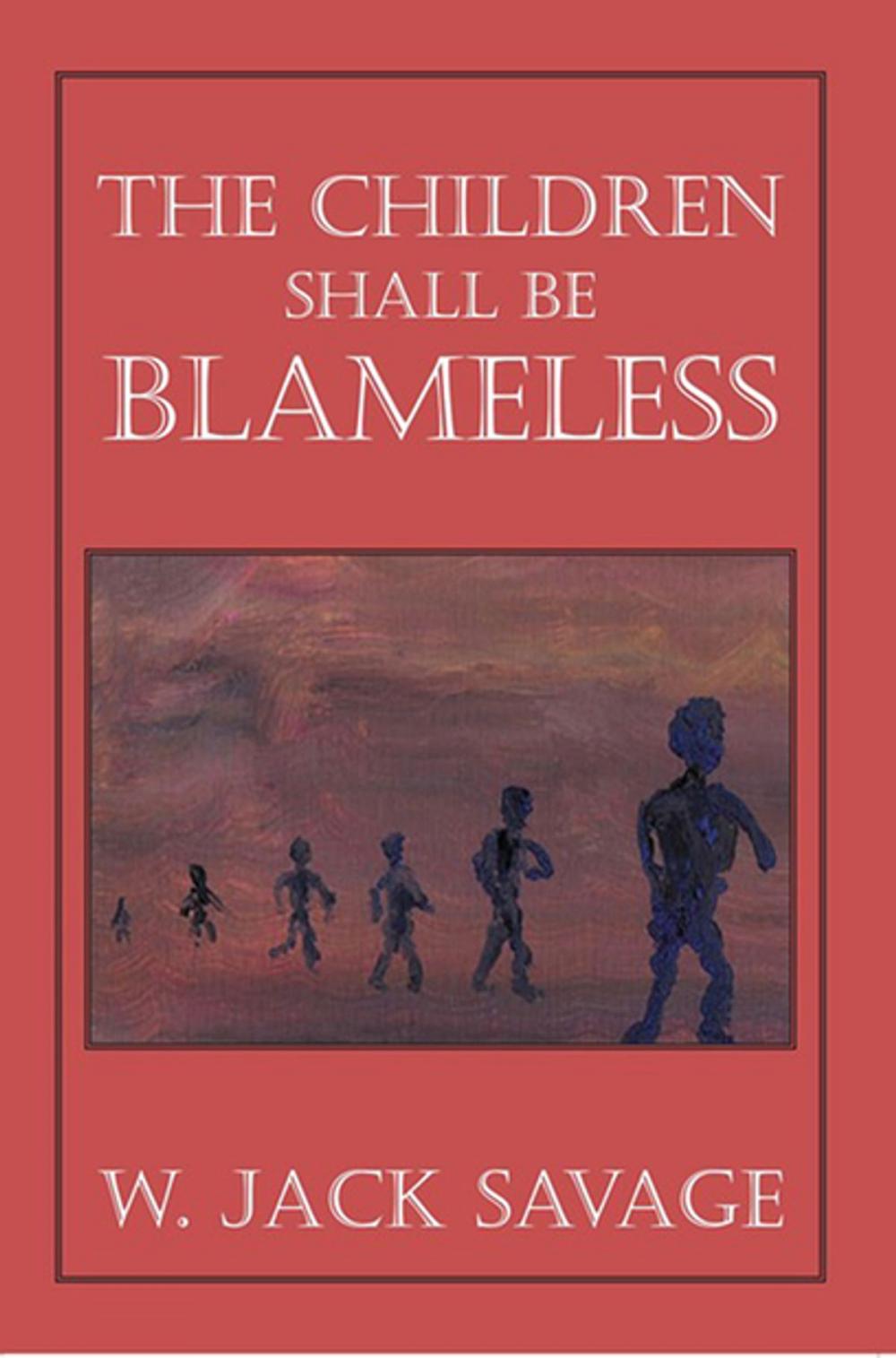 Big bigCover of The Children Shall Be Blameless