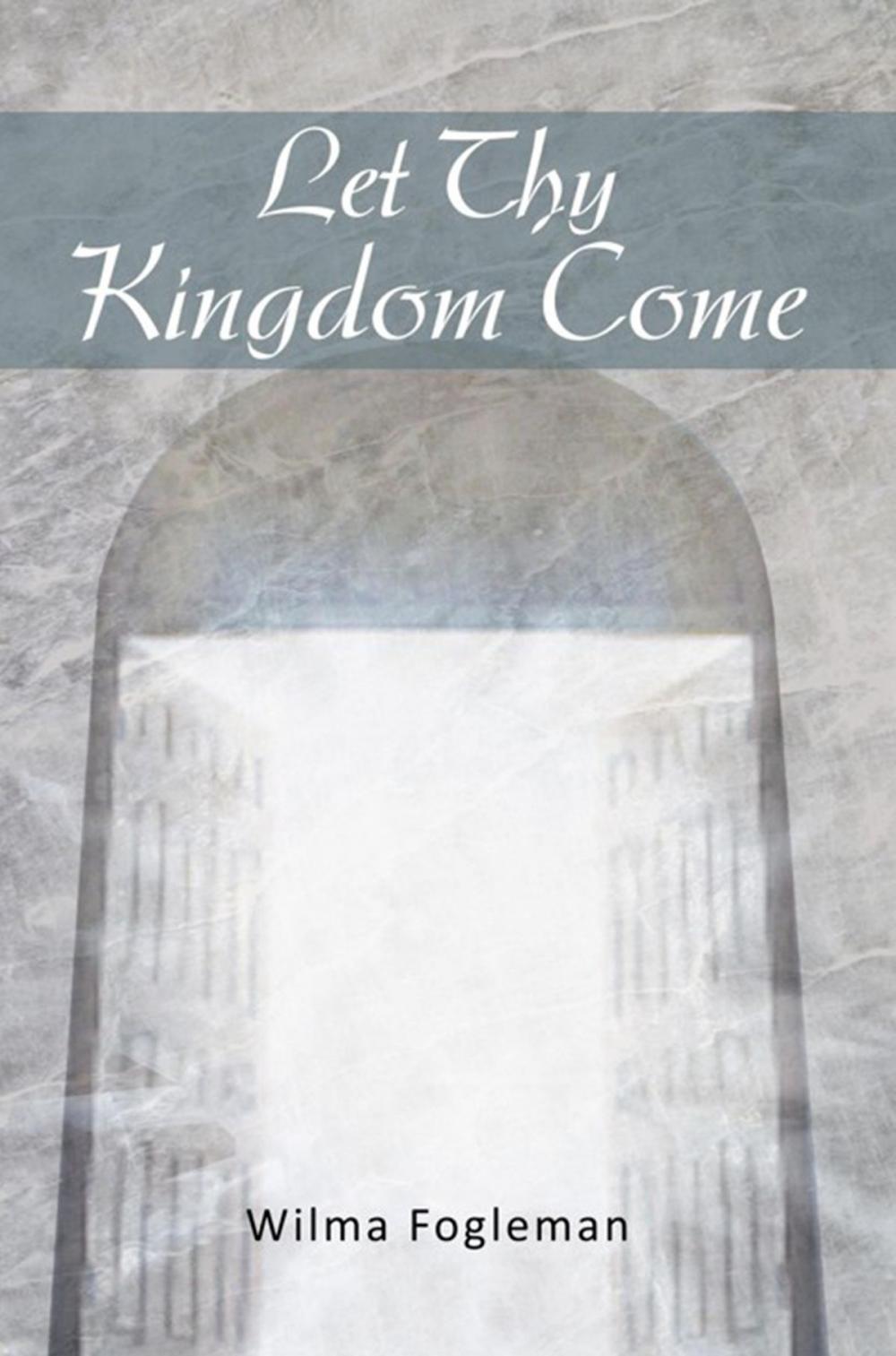 Big bigCover of Let Thy Kingdom Come