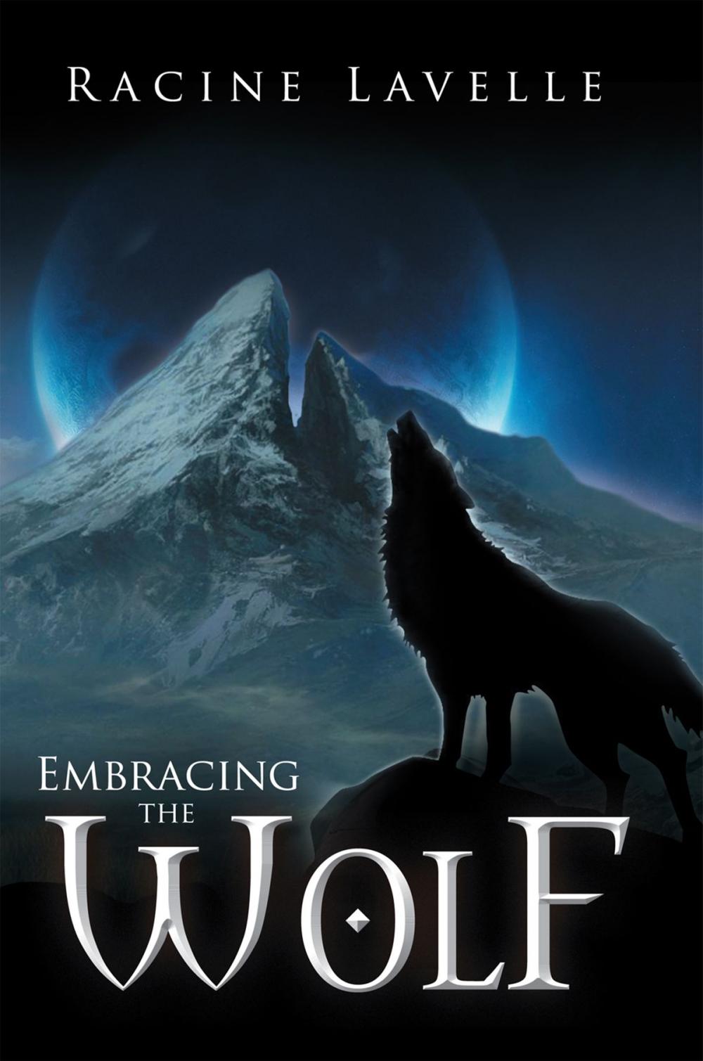 Big bigCover of Embracing the Wolf