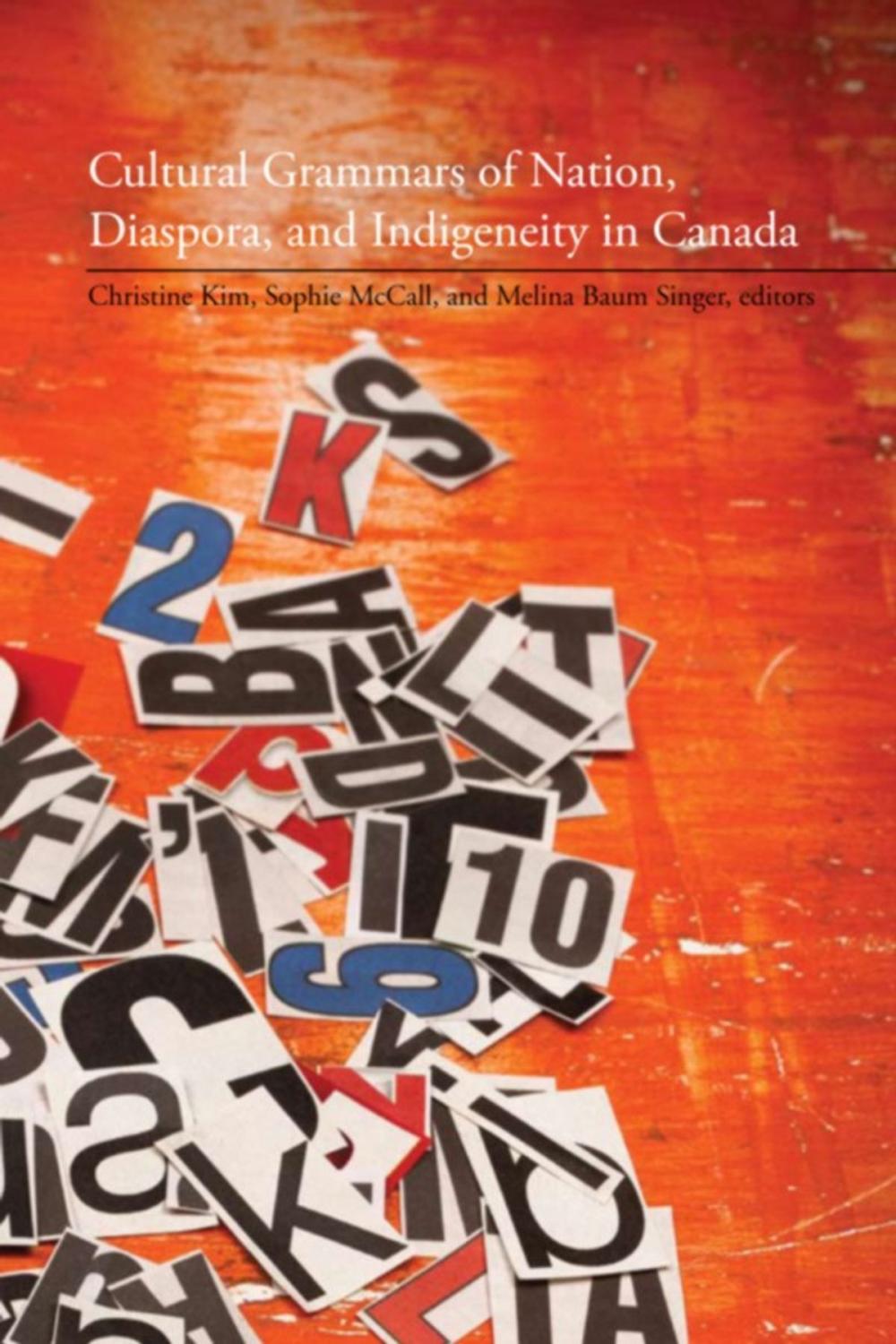 Big bigCover of Cultural Grammars of Nation, Diaspora, and Indigeneity in Canada