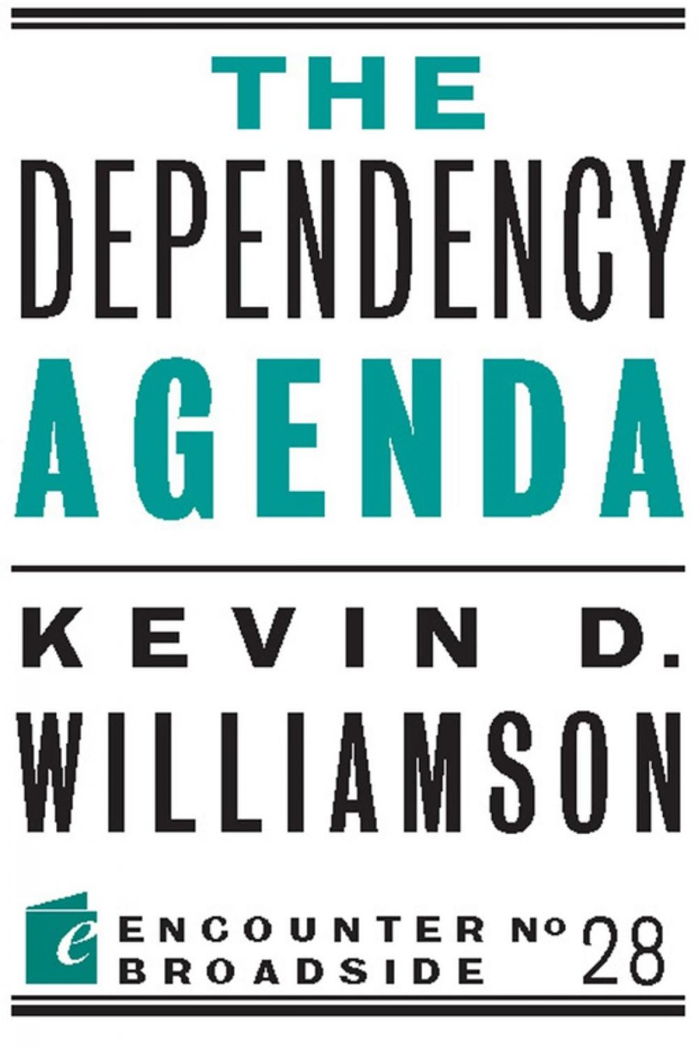 Big bigCover of The Dependency Agenda