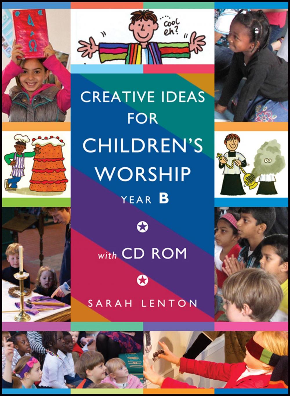 Big bigCover of Creative Ideas for Children's Worship Year B