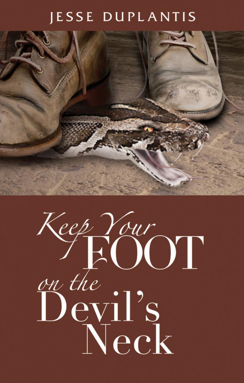 Big bigCover of Keep Your Foot on the Devil's Neck