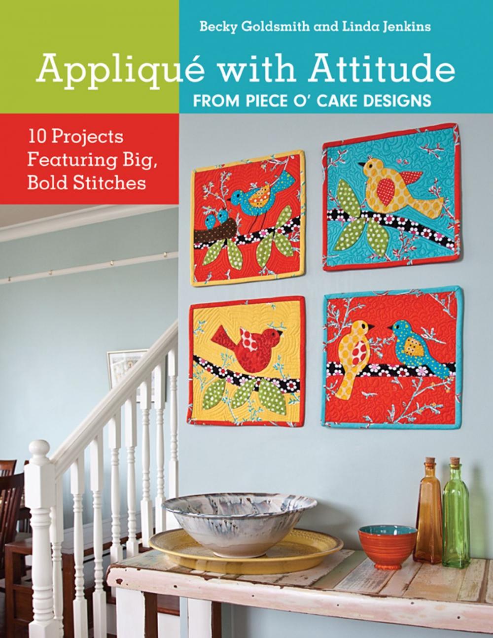 Big bigCover of Applique with Attitude from Piece O'Cake Designs