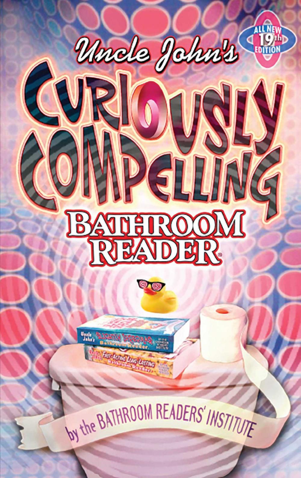 Big bigCover of Uncle John's Curiously Compelling Bathroom Reader