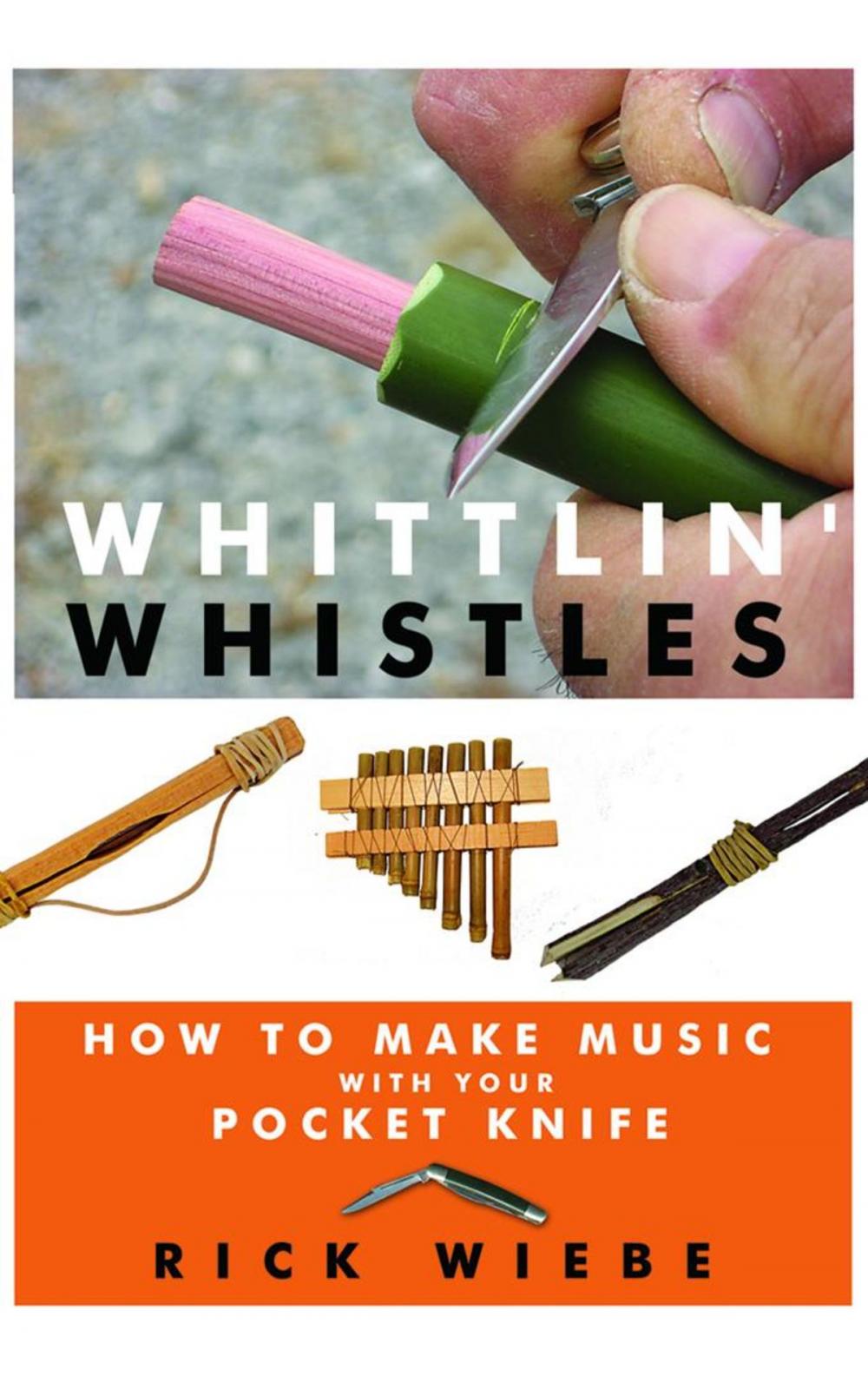 Big bigCover of Whittlin' Whistles