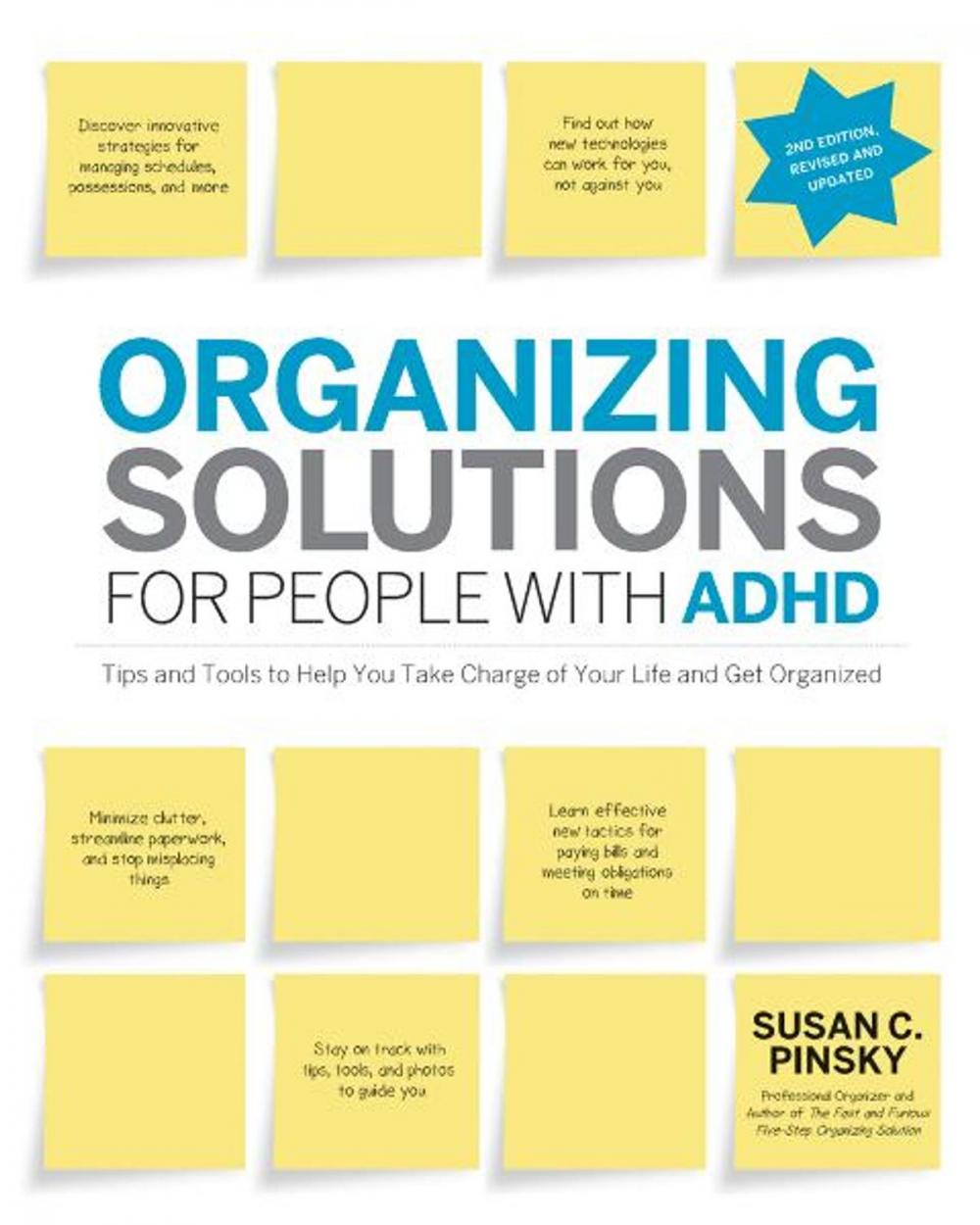 Big bigCover of Organizing Solutions for People with ADHD, 2nd Edition-Revised and Updated: Tips and Tools to Help You Take Charge of Your Life and Get Organized