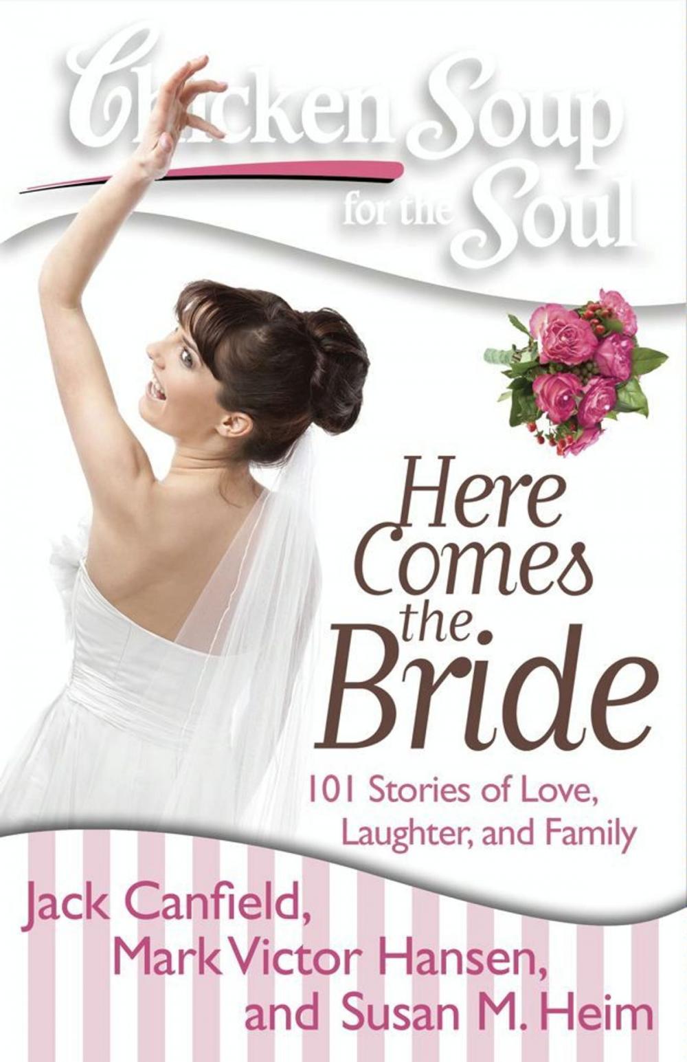 Big bigCover of Chicken Soup for the Soul: Here Comes the Bride