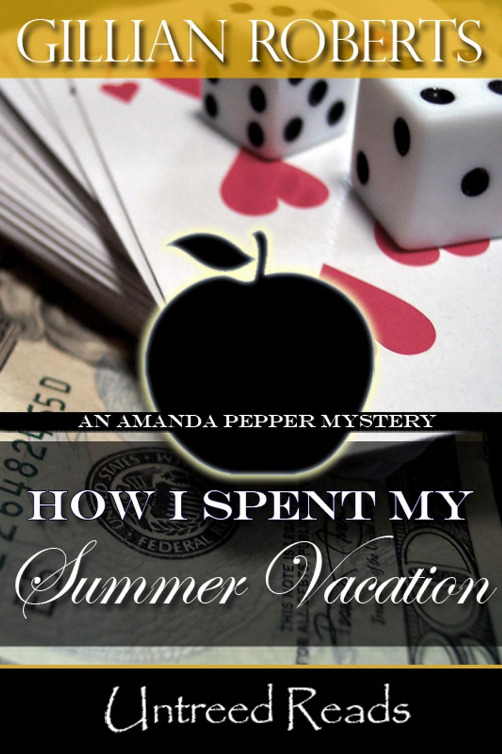 Big bigCover of How I Spent My Summer Vacation