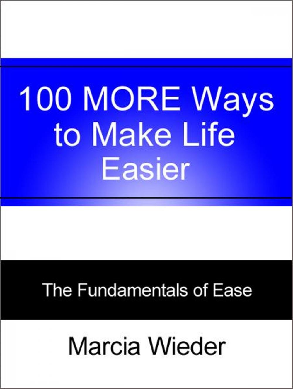 Big bigCover of 100 MORE Ways to Make Life Easier