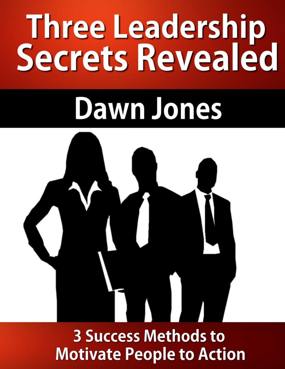 Big bigCover of Three Leadership Secrets Revealed