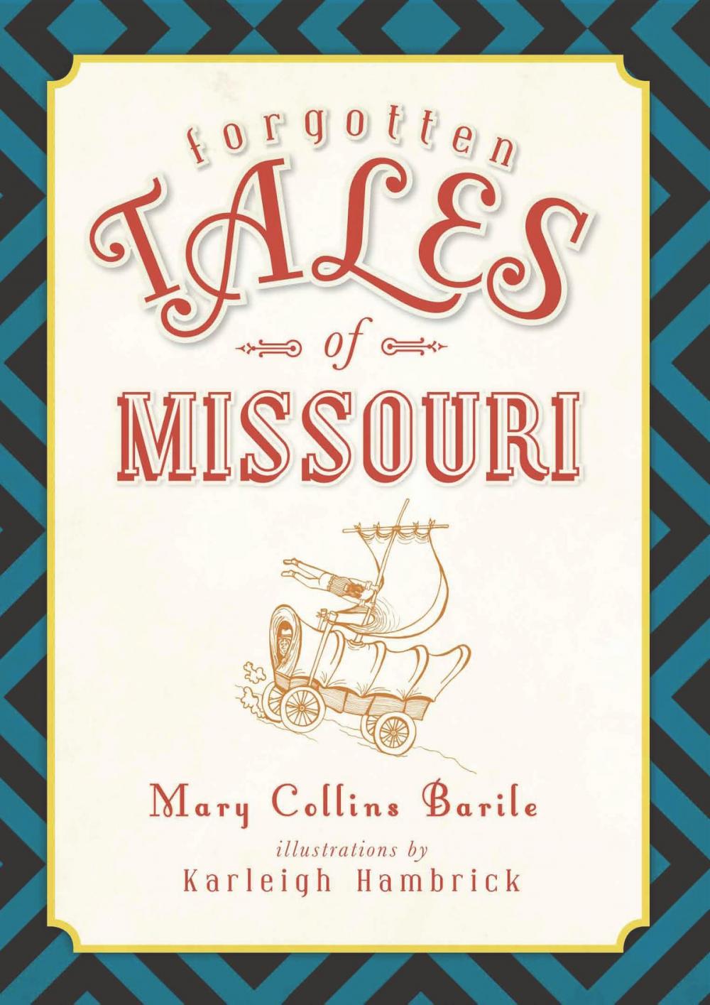 Big bigCover of Forgotten Tales of Missouri